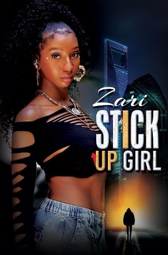 Stick-Up Girl  by Zari at Abbey's Bookshop, 