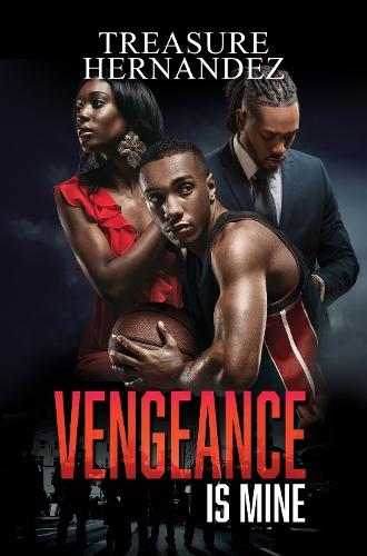 Vengeance is Mine  by Treasure Hernandez at Abbey's Bookshop, 