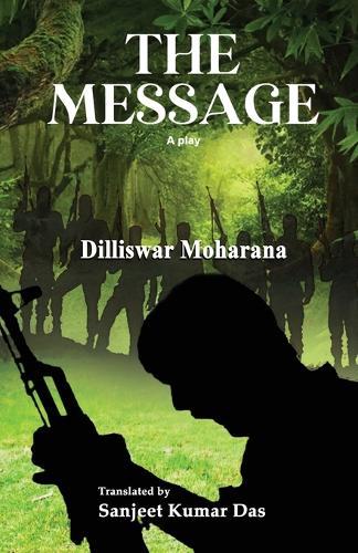 The Message  by Dilliswar Moharana at Abbey's Bookshop, 