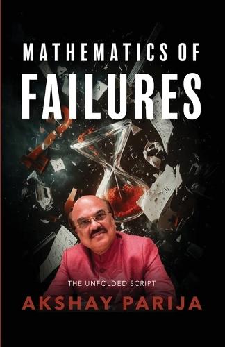 Mathematics of Failures  by Akshay Parija at Abbey's Bookshop, 