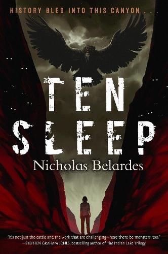 Ten Sleep  by Nicholas Belardes at Abbey's Bookshop, 