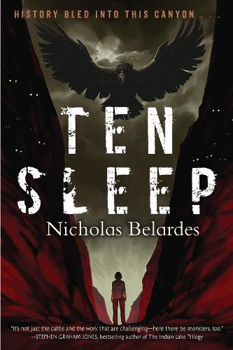 Ten Sleep  by Nicholas Belardes at Abbey's Bookshop, 