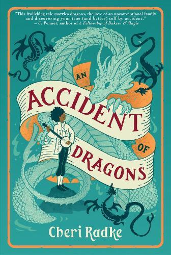 Accident of Dragons, An  by Cheri Radke at Abbey's Bookshop, 