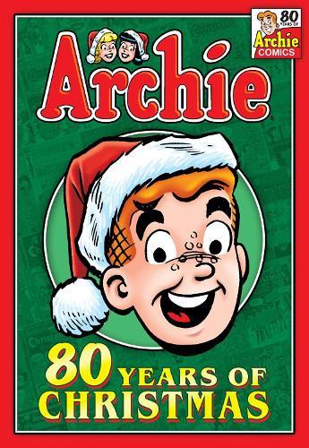 Archie: 80 Years of Christmas  by Archie Superstars at Abbey's Bookshop, 