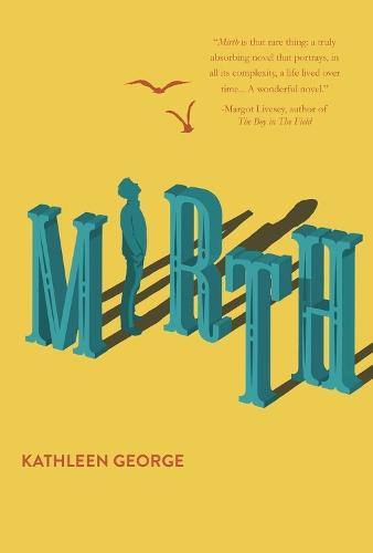 Mirth: A Novel  by Kathleen George at Abbey's Bookshop, 
