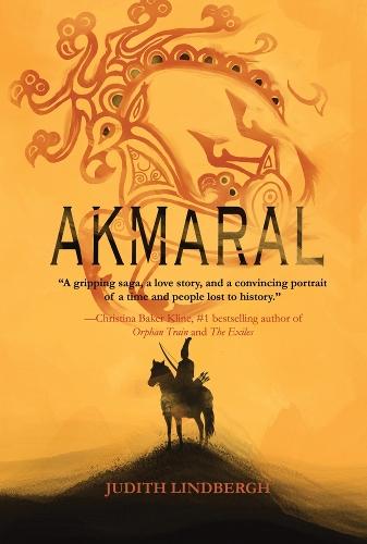 Akmaral  by Judith Lindbergh at Abbey's Bookshop, 