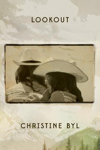 Lookout  by Christine Byl at Abbey's Bookshop, 