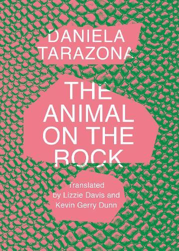 The Animal on the Rock  by Daniela Tarazona at Abbey's Bookshop, 