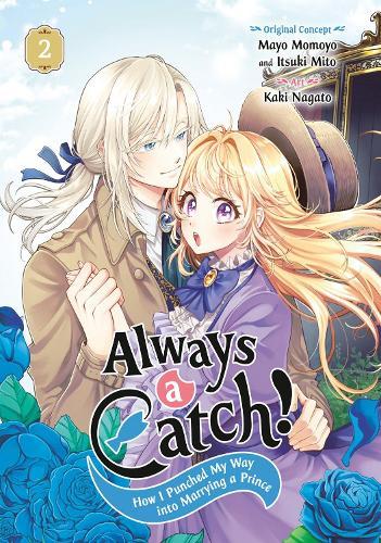 Always a Catch! 02: How I Punched My Way into Marrying a Prince  by Mayo Momoyo at Abbey's Bookshop, 
