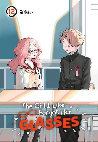 The Girl I Like Forgot Her Glasses 12  by Koume Fujichika at Abbey's Bookshop, 
