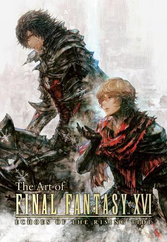 The Art of Final Fantasy XVI: Echoes of the Rising Tide  by Square Enix at Abbey's Bookshop, 