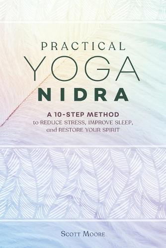 Practical Yoga Nidra  by Scott Moore at Abbey's Bookshop, 