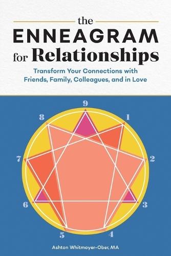 The Enneagram for Relationships  by Ashton Whitmoyer-Ober MA at Abbey's Bookshop, 