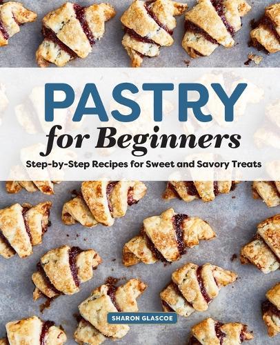 Pastry for Beginners  by Sharon Glascoe at Abbey's Bookshop, 