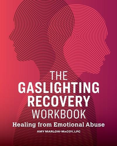 The Gaslighting Recovery Workbook  by Amy Marlow-MaCoy LPC at Abbey's Bookshop, 