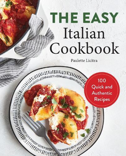 The Easy Italian Cookbook  by Paulette Licitra at Abbey's Bookshop, 