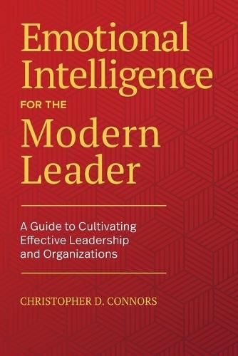 Emotional Intelligence for the Modern Leader  by Christopher D. Connors at Abbey's Bookshop, 