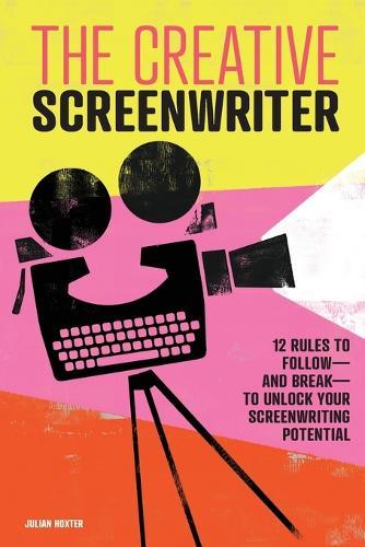 The Creative Screenwriter  by Julian Hoxter at Abbey's Bookshop, 