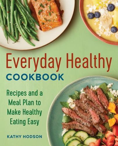 Everyday Healthy Cookbook  by Kathy Hodson at Abbey's Bookshop, 