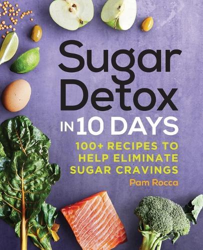 Sugar Detox in 10 Days  by Pam Rocca at Abbey's Bookshop, 