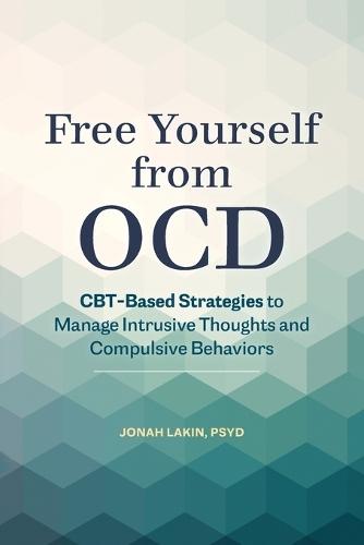 Free Yourself from OCD  by Jonah Lakin PsyD at Abbey's Bookshop, 