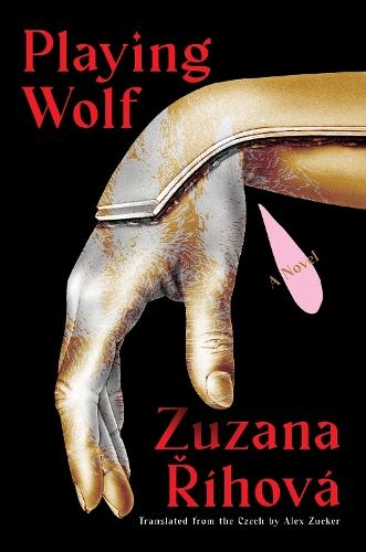 Playing Wolf: A Novel  by Zuzana Ríhová at Abbey's Bookshop, 