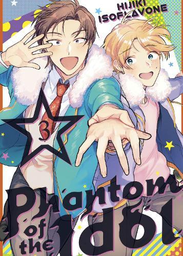 Phantom of the Idol 3  by Hijiki Isoflavone at Abbey's Bookshop, 