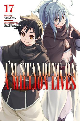 I'm Standing on a Million Lives 17  by Naoki Yamakawa at Abbey's Bookshop, 