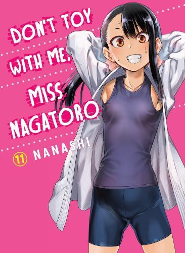 Don't Toy with Me, Miss Nagatoro, Volume 11  by Nanashi at Abbey's Bookshop, 