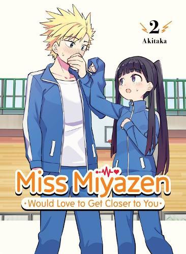 Miss Miyazen Would Love to Get Closer to You (MG) Vol 2  by Akitaka at Abbey's Bookshop, 