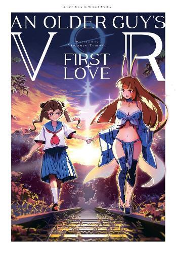 An Older Guy's VR First Love  by Tomoko Violence at Abbey's Bookshop, 