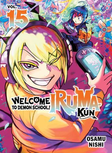 Welcome to Demon School! Iruma-kun 15  by Osamu Nishi at Abbey's Bookshop, 