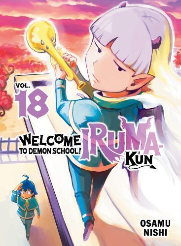 Welcome to Demon School! Iruma-kun 18  by Osamu Nishi at Abbey's Bookshop, 