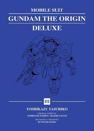 Mobile Suit Gundam: THE ORIGIN Deluxe 3  by Yoshikazu Yasuhiko at Abbey's Bookshop, 