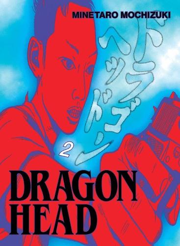 Dragon Head 2  by Minetaro Mochizuki at Abbey's Bookshop, 