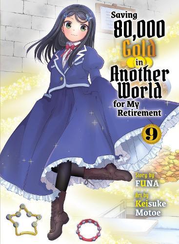 Saving 80,000 Gold in Another World for my Retirement 9 (light novel)  by Funa at Abbey's Bookshop, 