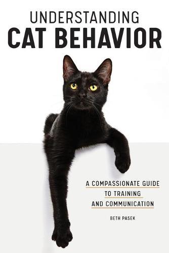 Understanding Cat Behavior  by Beth Pasek at Abbey's Bookshop, 