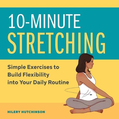 10-Minute Stretching  by Hilery Hutchinson at Abbey's Bookshop, 