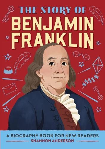 The Story of Benjamin Franklin  by Shannon Anderson Med at Abbey's Bookshop, 