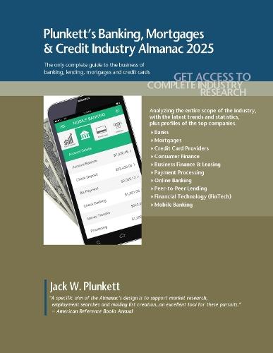 Plunkett's Banking, Mortgages & Credit Industry Almanac 2025