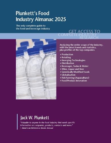Plunkett's Food Industry Almanac 2025: Food Industry Market Research, Statistics, Trends and Leading Companies  by Plunkett Research, Ltd. at Abbey's Bookshop, 