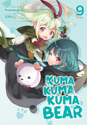 Kuma Kuma Kuma Bear (Light Novel) Vol. 9  by Kumanano at Abbey's Bookshop, 