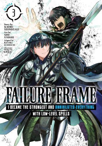 Failure Frame: I Became the Strongest and Annihilated Everything With Low-Level Spells (Manga) Vol. 3  by Kaoru Shinozaki at Abbey's Bookshop, 