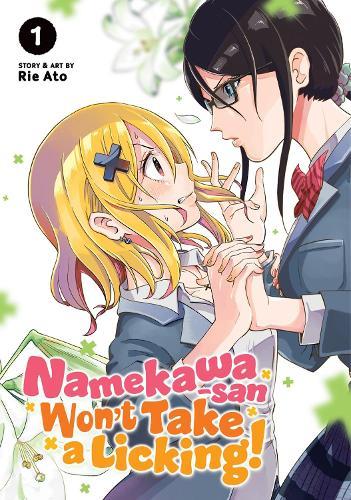 Namekawa-san Won't Take a Licking! Vol. 1  by Rie Ato at Abbey's Bookshop, 