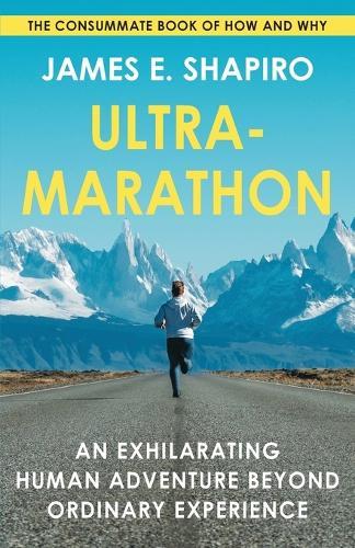 Ultramarathon  by James E Shapiro at Abbey's Bookshop, 