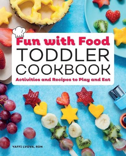 Fun with Food Toddler Cookbook  by Yaffi Lvova RDN at Abbey's Bookshop, 