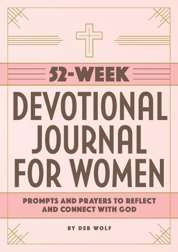 52-Week Devotional Journal for Women  by Deb Wolf at Abbey's Bookshop, 
