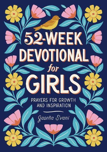 52-Week Devotional for Girls  by Jaseña S'vani at Abbey's Bookshop, 