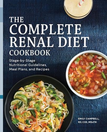 The Complete Renal Diet Cookbook  by Emily Campbell RD, CDE, MScFN at Abbey's Bookshop, 