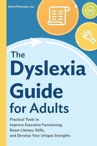 The Dyslexia Guide for Adults  by Marci Peterson MEd at Abbey's Bookshop, 